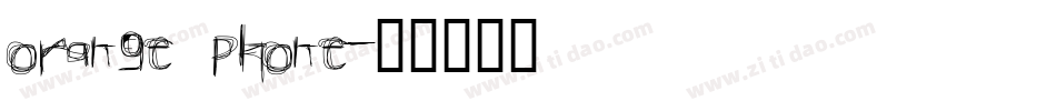 orange phone字体转换